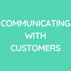 Communicating with Customers